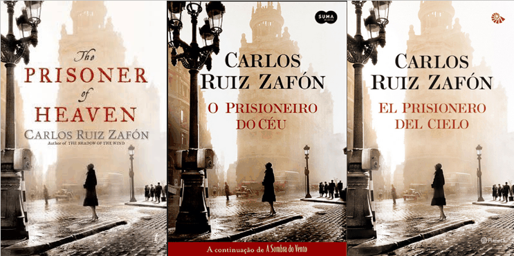 O Prisioneiro do Céu - Carlos Ruiz Zafon (El Prisionero Del Cielo - The Prisoner of Heaven)