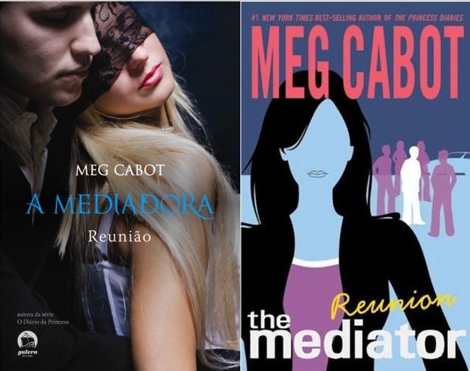 A Mediadora: Reunião - Meg Cabot (The Mediator - Reunion)