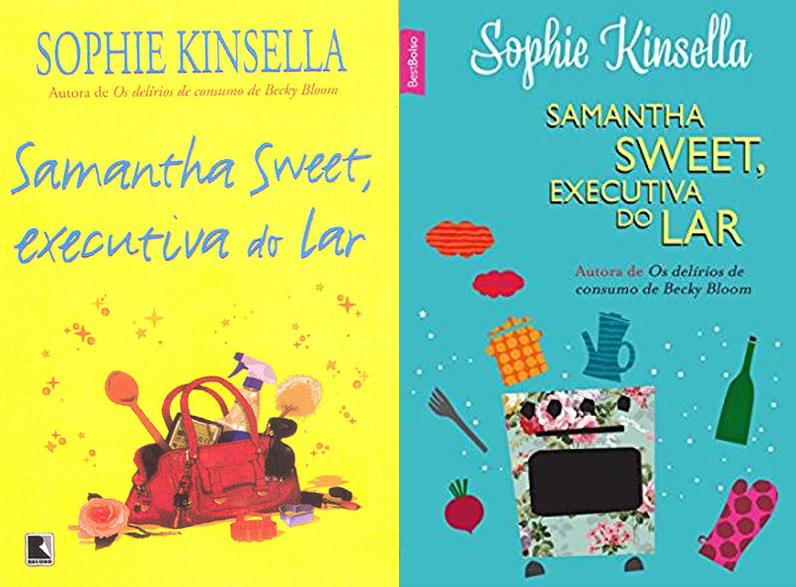 Samantha Sweet, Executiva do Lar - Sophie Kinsella (The Undomestic Goddess)