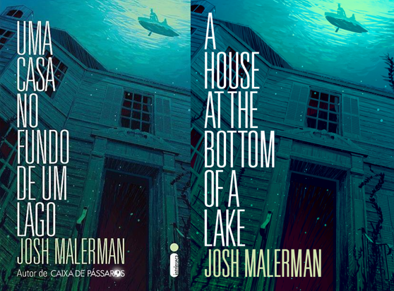 Uma casa no fundo de um lago - Josh Malerman (A house at the bottom of a lake)