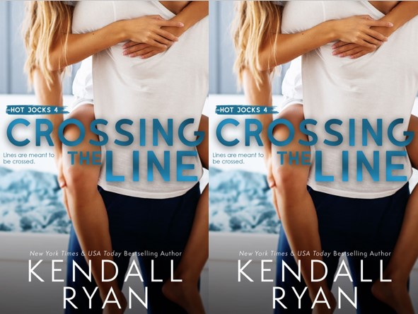 Crossing The Line - Kendall Ryan (Hot Jocks #4)