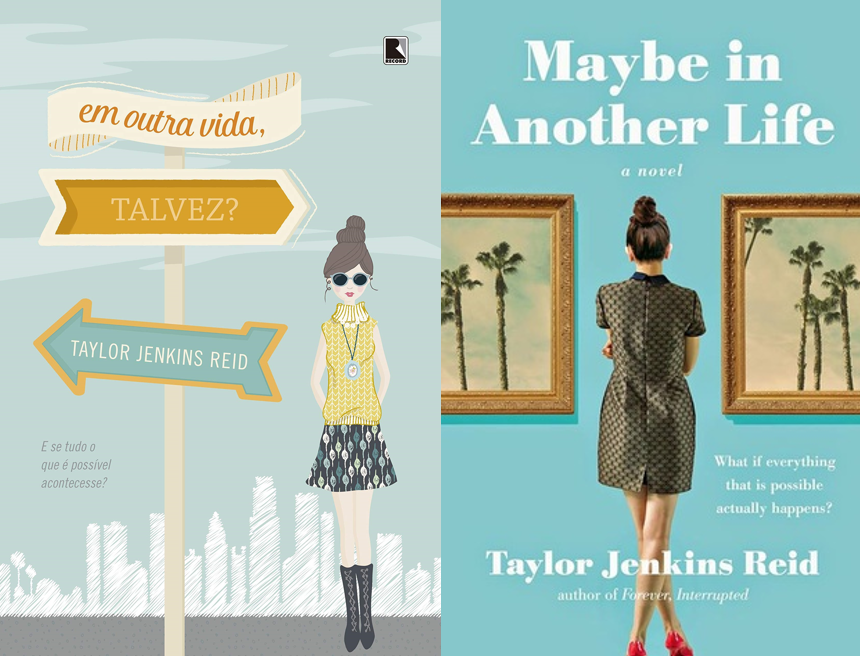 Em outra vida, talvez? - Taylor Jenkins Reid (Maybe in Another Life)