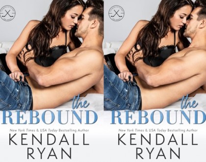 The Rebound - Kendall Ryan  #4 Looking to Score