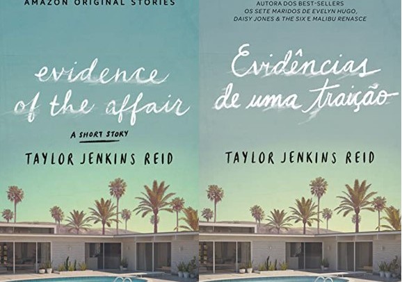 Evidências de uma traição - Taylor Jenkins Reid (Evidence Of The Affair)