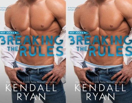 BREAKING THE RULES - Kendall Ryan   #8 Hot Jocks Series
